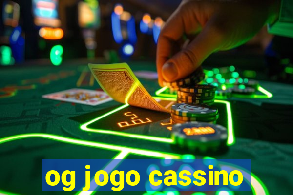 og jogo cassino